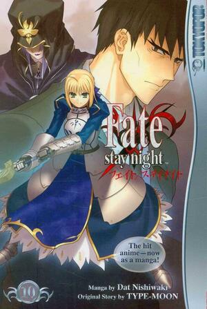 Fate/Stay Night, Volume 10 by Dat Nishiwaki, Datto Nishiwaki