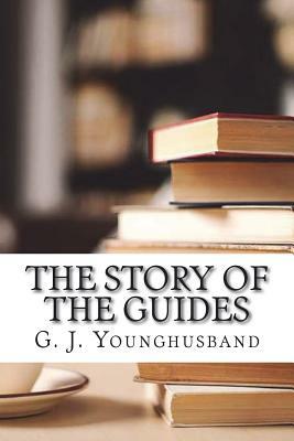 The Story of the Guides by George John Younghusband