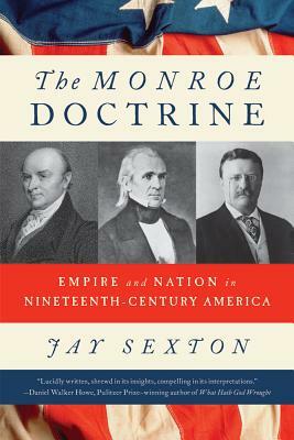 Monroe Doctrine by Jay Sexton