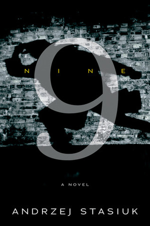 Nine by Bill Johnston, Andrzej Stasiuk