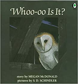 Whoo-Oo is It? by Megan McDonald