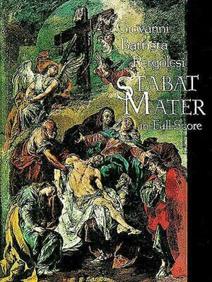 Stabat Mater in Full Score by Giovanni Battista Pergolesi, Opera and Choral Scores