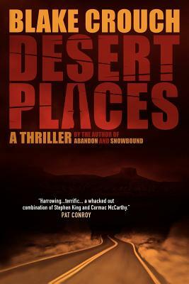 Desert Places by Blake Crouch