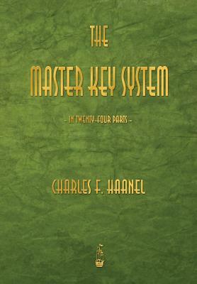 The Master Key System by Charles F. Haanel