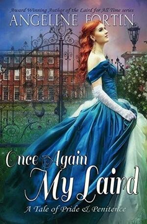 Once Again, My Laird by Angeline Fortin