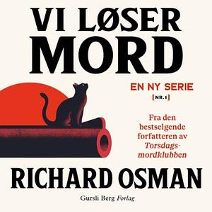 Vi løser mord by Richard Osman