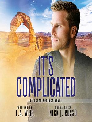 It's Complicated by L.A. Witt