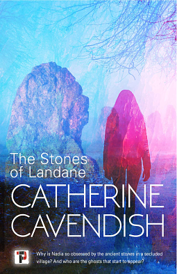 The Stones of Landane by Catherine Cavendish