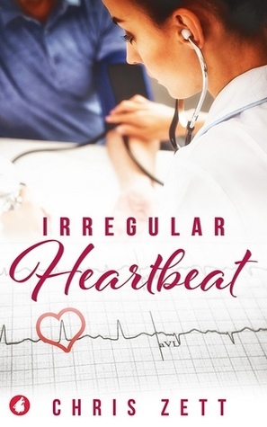 Irregular Heartbeat by Chris Zett