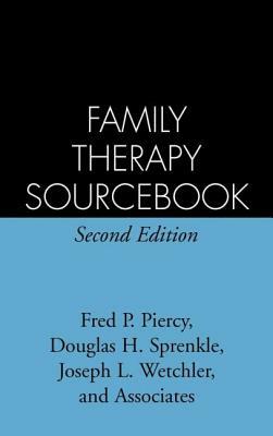 Family Therapy Sourcebook by Joseph L. Wetchler, Fred P. Piercy, Douglas H. Sprenkle