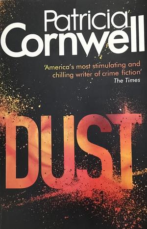 Dust by Patricia Cornwell