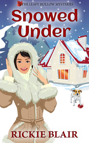 Snowed Under by Rickie Blair