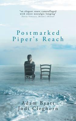 Postmarked Piper's Reach by Jodi Cleghorn, Adam Byatt