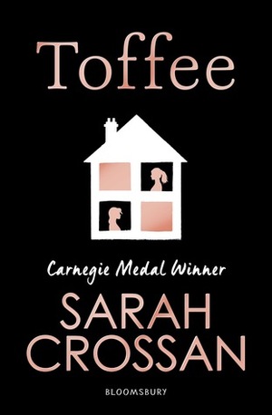 Toffee by Sarah Crossan