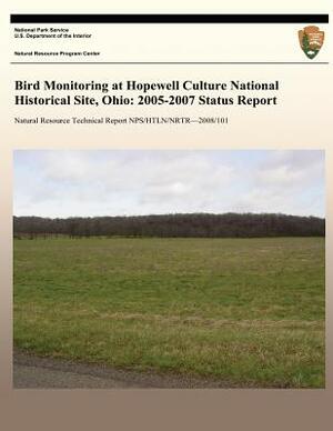 Bird Monitoring at Hopewell Culture National Historical Site, Ohio: 2005-2007 Status Report by National Park Service