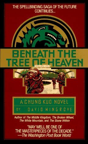 Beneath the Tree of Heaven by David Wingrove