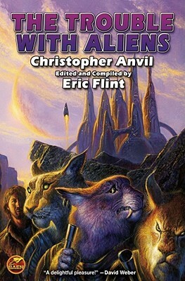 The Trouble with Aliens by Christopher Anvil