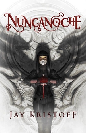 Nuncanoche by Manu Viciano, Jay Kristoff