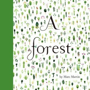 A Forest by Marc Martin