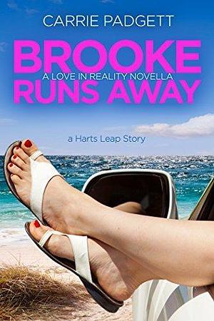 Brooke Runs Away: A Harts Leap Romance Novella by Carrie Padgett, Carrie Padgett