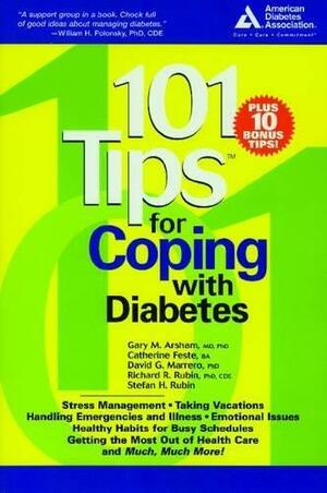 101 Tips for Coping with Diabetes by Gary Arsham, Richard R. Rubin, Catherine Feste, David G. Marrero, Stefan H. Rubin