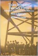 Tales from the Derrick Floor: A People's History of the Oil Industry by William A. Owens, Mody Coggin Boatright