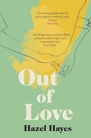 Out of Love by Hazel Hayes