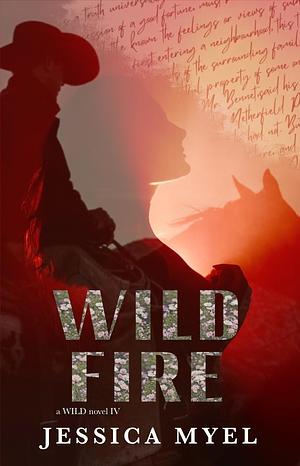 Wildfire by Jessica Myel, Jessica Myel