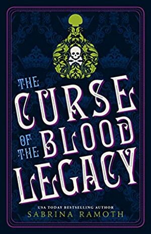 The Curse of the Blood Legacy : A Prequel Novella (The Bruel Witch Series) by Sabrina Ramoth