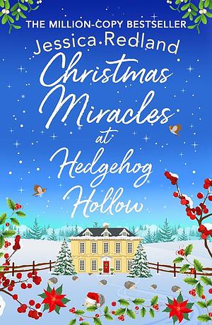 Christmas Miracles at Hedgehog Hollow by Jessica Redland