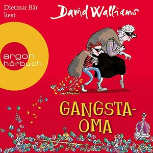 Gangsta Oma by Tony Ross, David Walliams