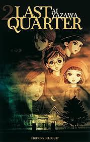 Last Quarter Tome 2, Volume 2 by Ai Yazawa