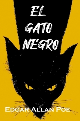 El Gato Negro by Edgar Allan Poe