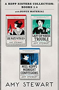A Kopp Sisters Collection: Books 1–3 by Amy Stewart