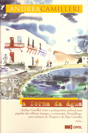 A Forma da Água by Andrea Camilleri