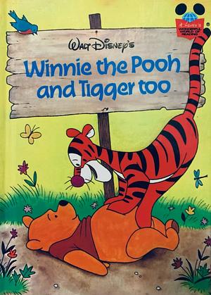 Walt Disney's Winnie the Pooh and Tigger Too by The Walt Disney Company