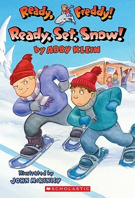 Ready, Set, Snow! by Abby Klein