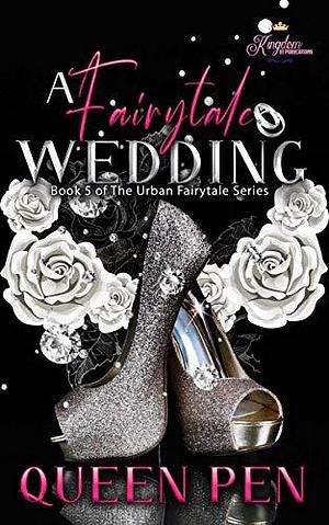 A Fairytale Wedding: An Urban Fairytale Series by Katrina Belton, Cyn Alexander, Cyn Alexander