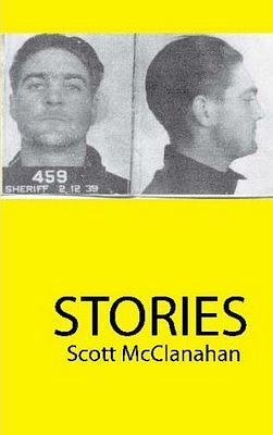 Stories by Scott McClanahan