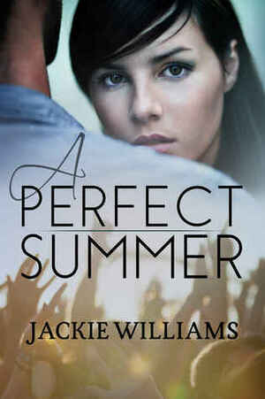 A Perfect Summer by Jackie Williams