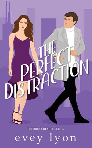 The Perfect Distraction by Evey Lyon