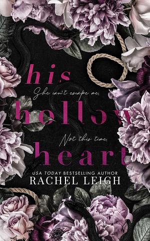 His Hollow Heart by Rachel Leigh