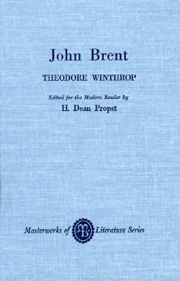 John Brent by Theodore Winthrop