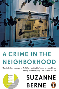 A Crime in the Neighborhood by Suzanne Berne