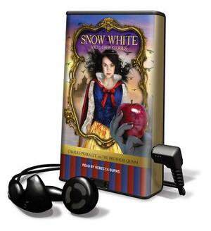 Snow White and Other Stories by Jacob Grimm, Charles Perrault