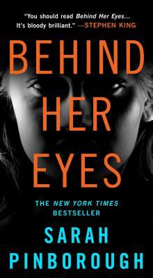 Behind Her Eyes by Sarah Pinborough