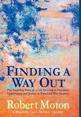 Finding a Way Out by Robert Russa Moton