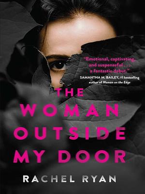 The Woman Outside My Door by Rachel Ryan