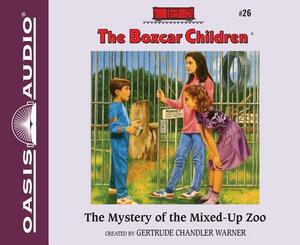 The Mystery of the Mixed-Up Zoo by Gertrude Chandler Warner