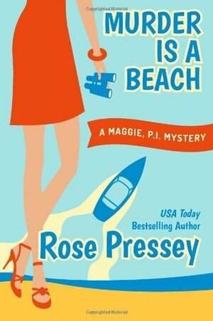 Murder is a Beach by Rose Pressey Betancourt